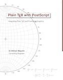Plain TeX with PostScript - Integrating Plain TeX with PostScript